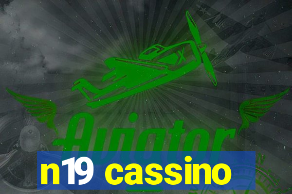 n19 cassino